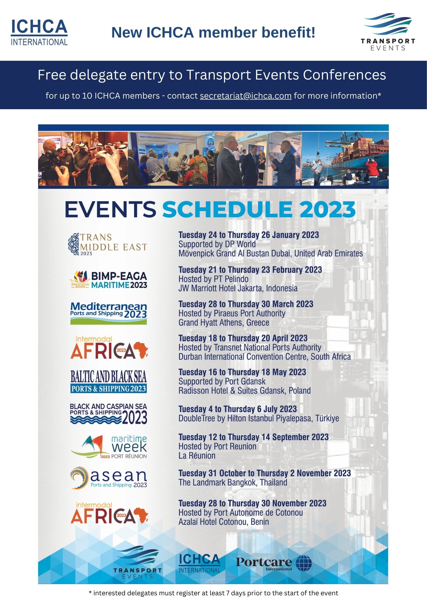 Free delegate entry to Transport Events Conferences for up to 10 ICHCA members - contact secretariat@ichca.com for more information